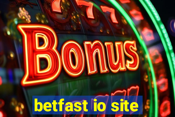 betfast io site